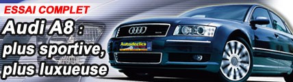 Audi A8 : plus sportive, plus luxueuse