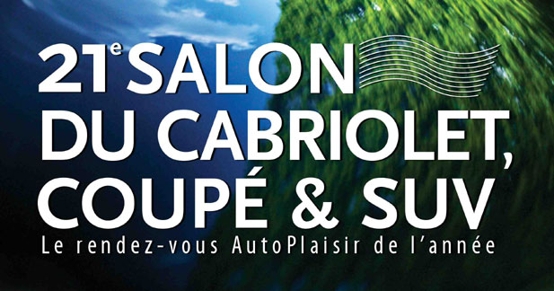 Le 21ème salon du Cabriolet, Coupé & SUV aura lieu du 9 au 11 avril 2010