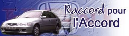Raccord pour l'Accord