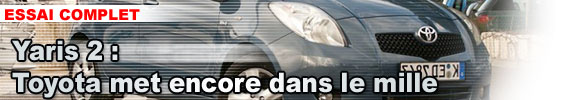 Yaris 2 : Toyota met encore dans le mille