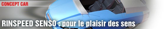 Rinspeed Senso : pour le plaisir des sens