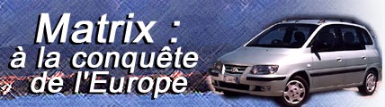 Le Matrix veut conquérir l'europe