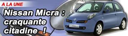 Nouvelle Micra : craquante citadine