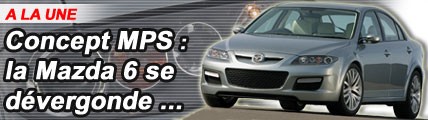 Concept MPS : la Mazda 6 se dévergonde