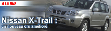 Nissan X-Trail: un nouveau cru amélioré