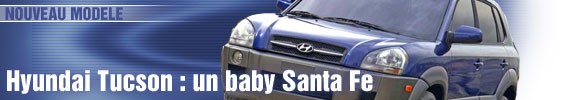 Hyundai Tucson : un baby Santa Fe