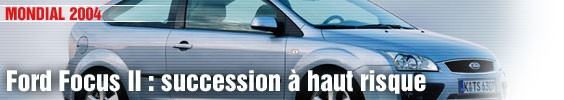 Ford Focus II : succession à haut risque