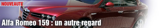 Alfa Romeo 159 : un autre regard