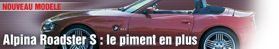 Alpina Roadster S : le piment en plus