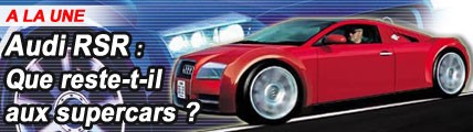 Audi RSR : que reste-t-il aux supercars ?