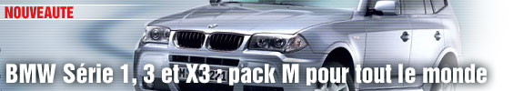 BMW Série 1, 3 et X3 : pack M pour tout le monde