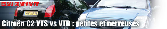 Essai Comparatif/ Citroën C2 VTS vs VTR : petites mais vitaminées