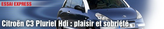 Essai Express/ Citroën C3 Pluriel Hdi 70 : plaisir et sobriété