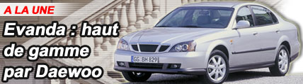 Evanda, le haut de gamme par Daewoo