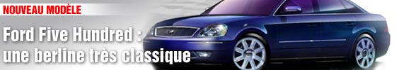 Ford Five Hundred : une berline très classique