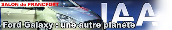 Ford Galaxy : une autre planète