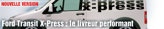 Ford Transit Connect X-Press : le livreur performant