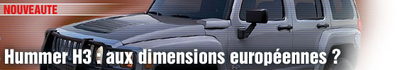 Hummer H3 : aux dimensions européennes