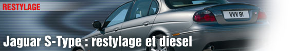 Jaguar S-Type : restylage et diesel