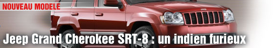 Jeep Grand Cherokee SRT-8 : un indien furieux
