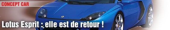 Lotus Esprit : elle est de retour !