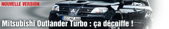 Mitsubishi Outlander Turbo : ça décoiffe !