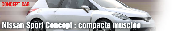 Nissan Sport Concept : compacte musclée