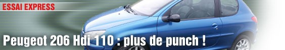 Essai Express/ Peugeot 206 Hdi 110 : plus de punch !