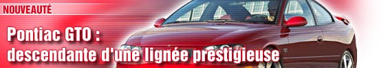 Pontiac GTO : descendante d’une lignée prestigieuse