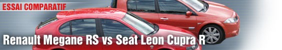 Essai comparatif/ Renault Megane RS vs Seat Léon Cupra R : duel au sommet