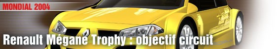 Renault Mégane Trophy : objectif circuit