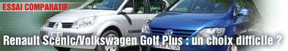 Essai Comparatif/ Renault Scénic/Volkswagen Golf Plus : un choix difficile ?