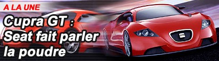 Seat Cupra GT : Seat fait parler la poudre