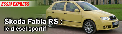 Essai Express/ Skoda Fabia RS : le diesel sportif