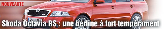 Skoda Octavia RS : une berline à fort tempérament