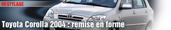 Toyota Corolla 2004 : remise en forme