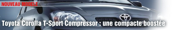 Toyota Corolla Compressor : une compacte boostée
