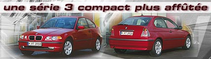 Une série 3 compact plus affûtée