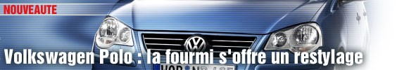 VW Polo : la fourmi s’offre un restylage