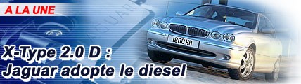 X-Type 2.0 D : Jaguar adopte le diesel