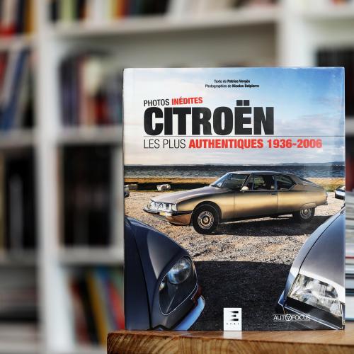 Citroën : les plus authentiques 1936-2006